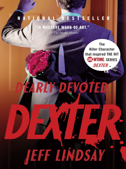 Title details for Dearly Devoted Dexter by Jeff Lindsay - Wait list